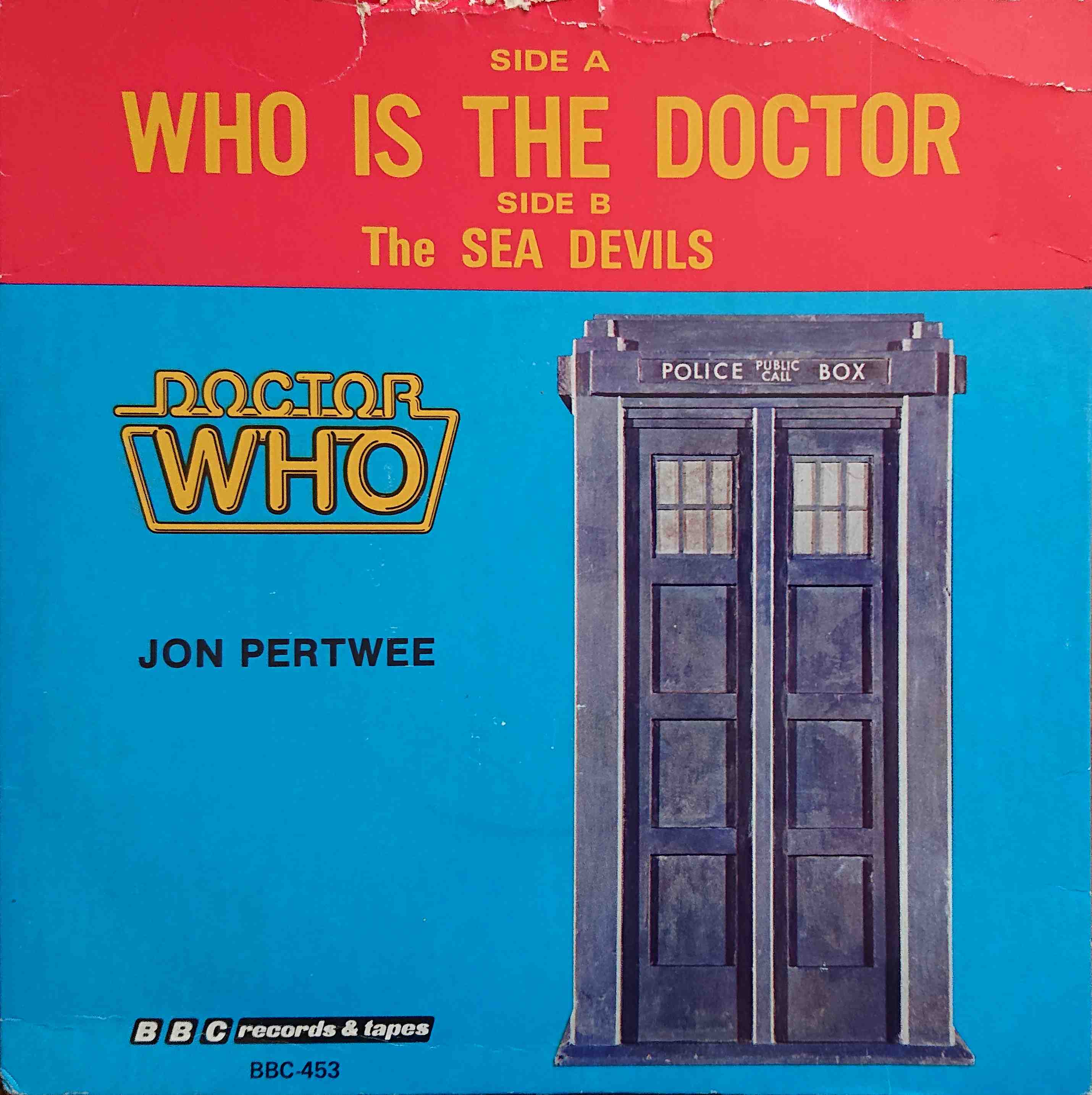 Picture of BBC - 453 Who is Doctor Who \? by artist Jon Pertwee from the BBC records and Tapes library